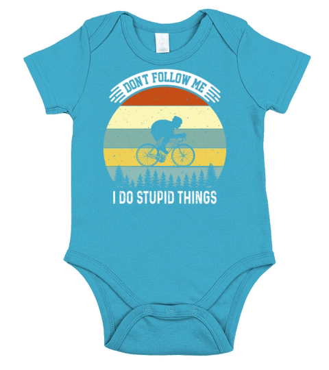 Dont Follow Me I Do Stupid Things Short Sleeve Baby One-Piece