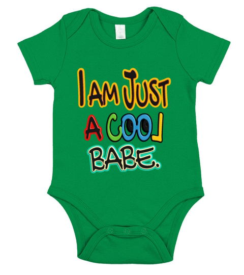 I am just a cool babe Short Sleeve Baby One-Piece