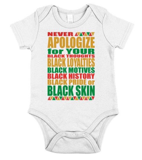 I Love My Roots Neer Apologize Black History Month Short Sleeve Baby One-Piece