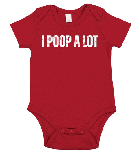 I Poop A Lot Short Sleeve Baby One-Piece