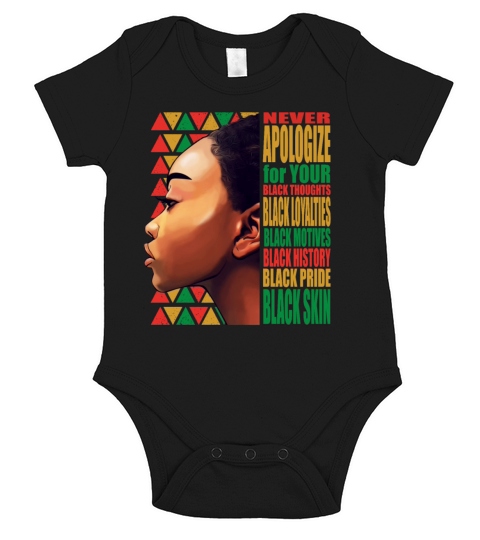Never Apologize Black History Month Juneteenth Short Sleeve Baby One-Piece