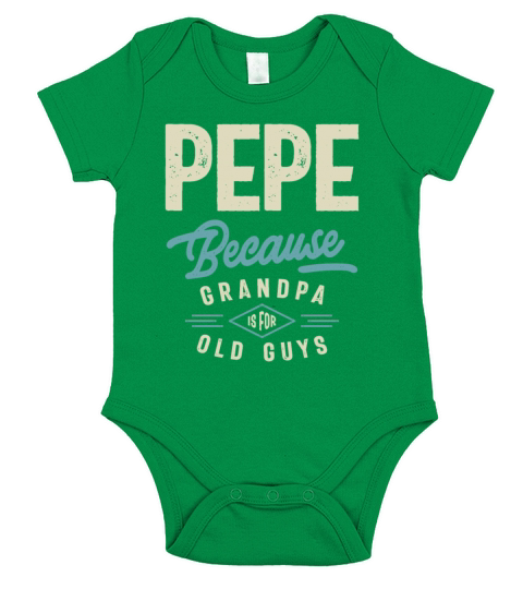 Pepe Because Grandpa is For Old Guys Short Sleeve Baby One-Piece