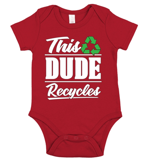 Recycling This Dude Recycles Eco Friendly Recycler Short Sleeve Baby One-Piece