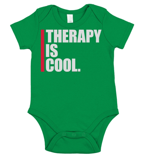 therapy is cool quote Short Sleeve Baby One-Piece