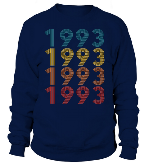 30th birthday vintage 1993 retro vintage style Sweatshirt Unisex