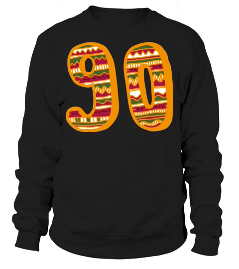 Anniversary Birthday day of honor gift Legends 90 Sweatshirt Unisex