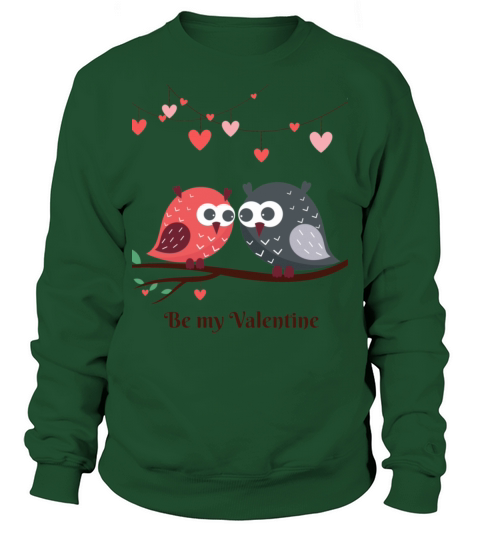 be my valentine1516 Sweatshirt Unisex