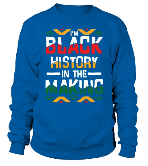 Black Histroy Month Gifts Prde African American Sweatshirt Unisex