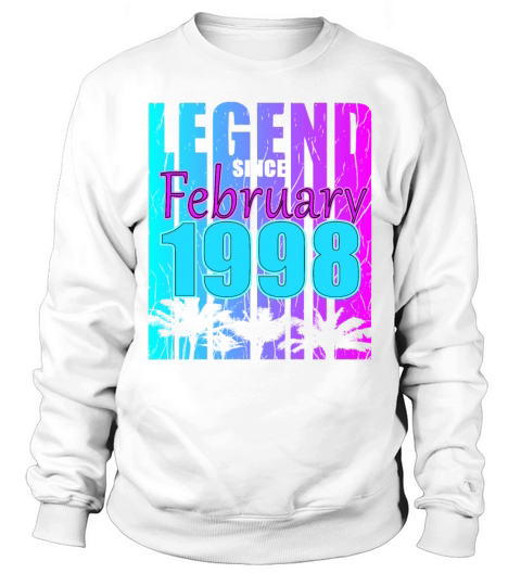Born in 1998 Legend February Vintage Sweatshirt Unisex
