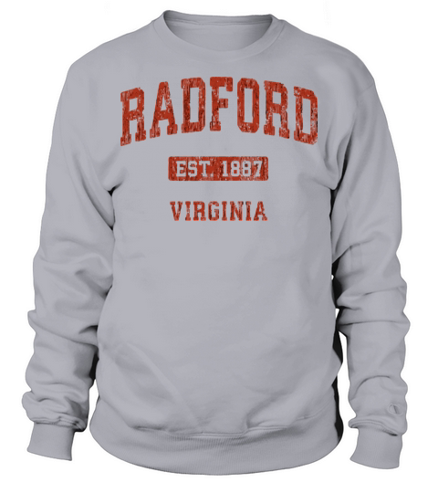 Radford Virginia Va Vintage Athletic Sports Design Sweatshirt Unisex