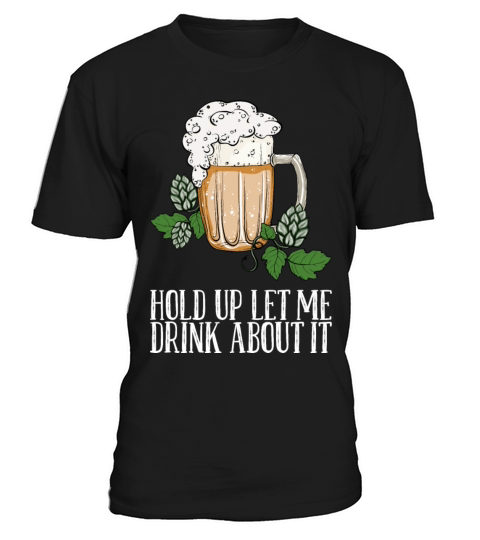 Drink Beer Beer Drinking T-Shirt Unisex