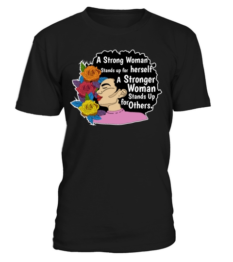 Strong Black Woman Empowering Afro Feminist Quote T-Shirt Unisex