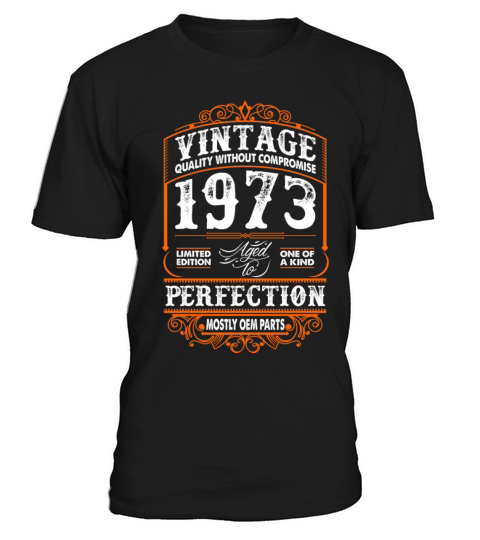 Vintage 1973 Perfection Mostly OEM Parts T-Shirt Unisex