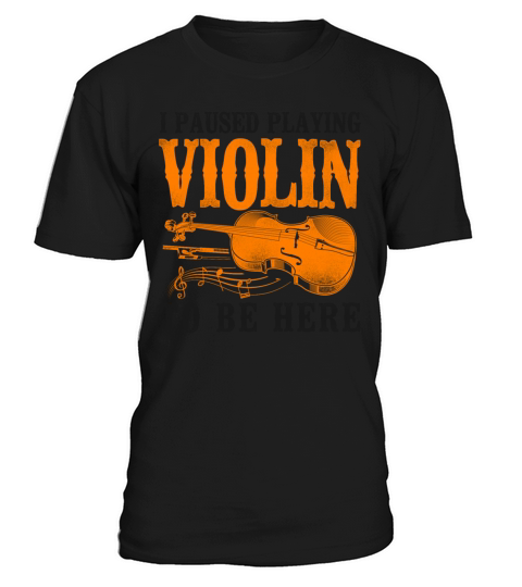 Violin Violinist Vintage I Paused T-Shirt Unisex