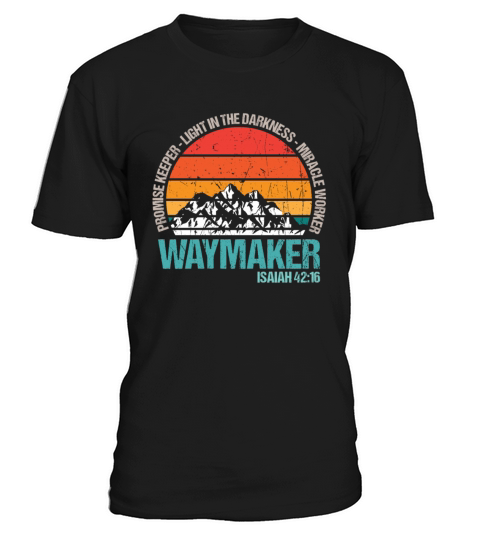 Waymaker Isaiah Promise Keeper Jesus Christian Quo T-Shirt Unisex
