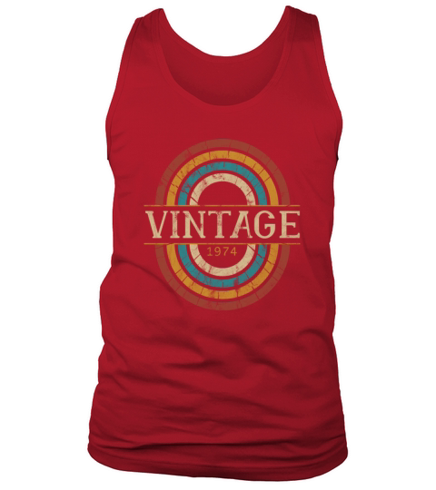 1974 birthday vintage shirt - gift idea retro Tank Top Unisex