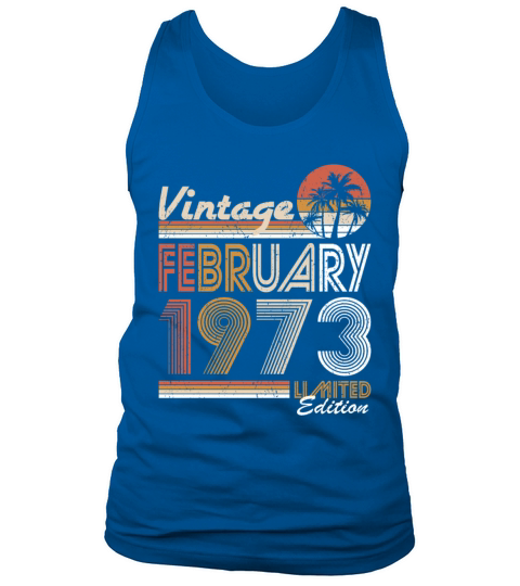 50th birthday vintage february 1973 Tank Top Unisex