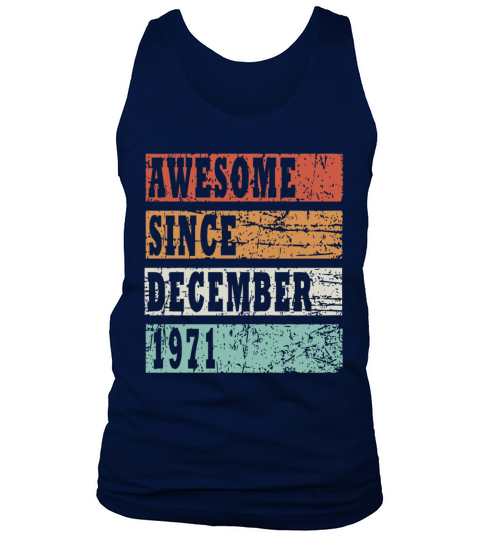 born 1971 December vintage gift Tank Top Unisex