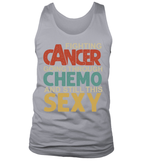 Cancer Fighter Inspirational Quote Men Women Chemo Tank Top Unisex