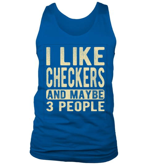 Checkers Saying Tank Top Unisex