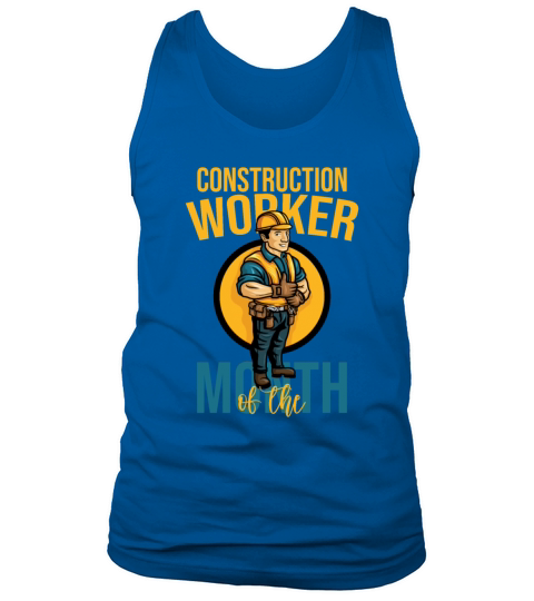 Construction Worker Of The Month Funny Gift Tank Top Unisex