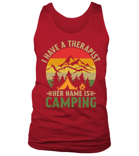 Vintage Quote I Have a Therapist Camping T Tank Top Unisex
