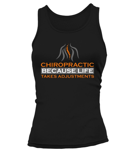 Chiropractic Because Life Takes Physiotherapist Tank top Woman