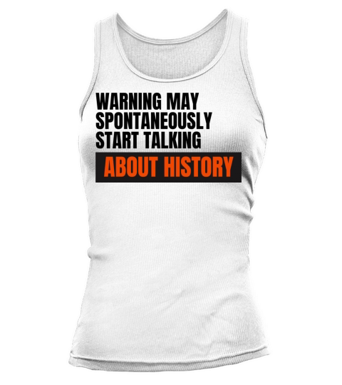 History Funny Warning Tank top Woman