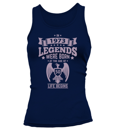 In 1973 Legends wereborn born in 1973 birthday 50 Tank top Woman