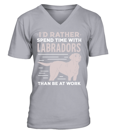 I’d rather spend time with Labradors V-Neck T-shirt