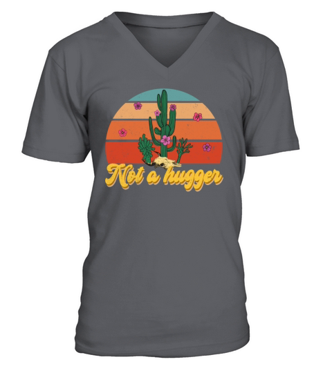 NOT A HUGGER RAINBOW FLOWERS DESERT CACTUS MOUNTAI V-Neck T-shirt