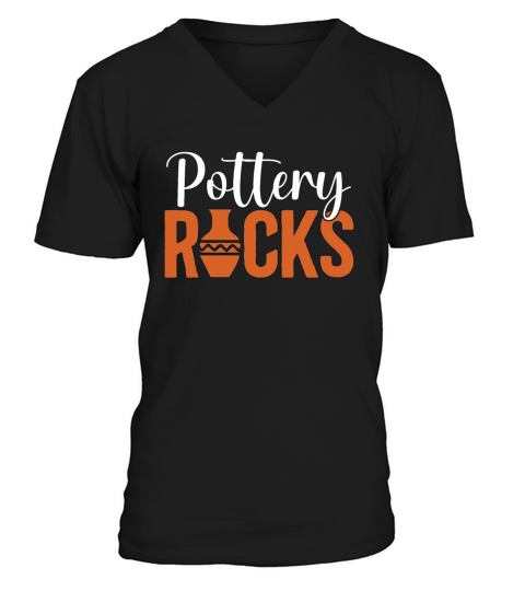 Pottery Rocks Stoneware Sculpting Ceramist Potter V-Neck T-shirt