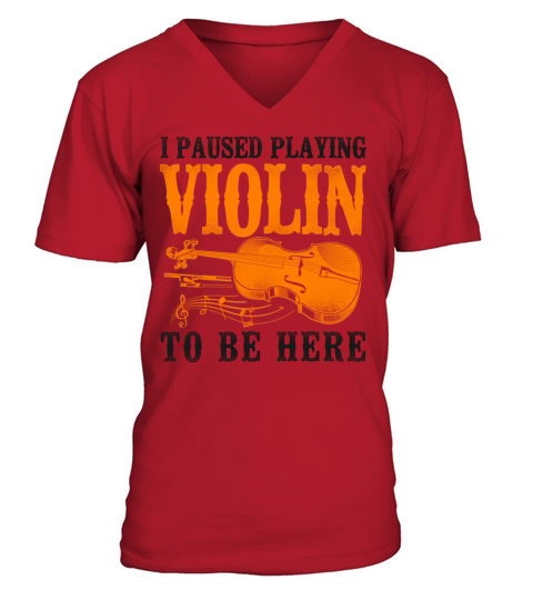 Violin Violinist Vintage I Paused V-Neck T-shirt
