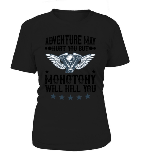 Adventure may hurt you Women's T-Shirt