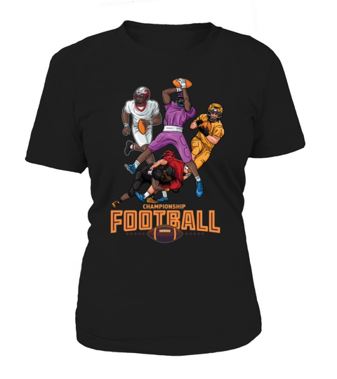 American football Championship rugby players Women's T-Shirt