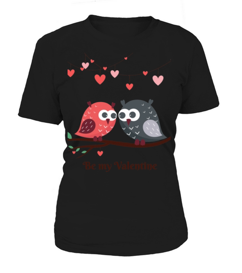 be my valentine1516 Women's T-Shirt