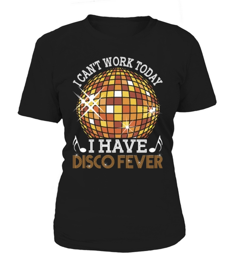 Disco Fever Party Retro Vintage Club Groovy Lifes Women's T-Shirt