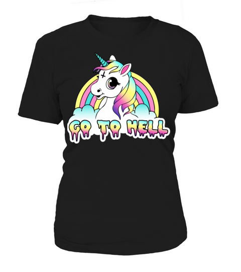 Go To Hell quot Pastel Goth Unicorn Women's T-Shirt
