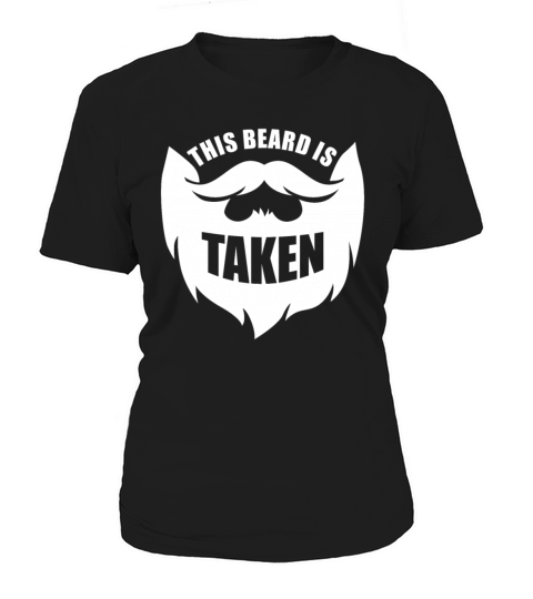This Beard is Taken Funny Valentines Day Gift Men Women's T-Shirt