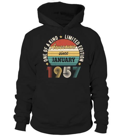 Awesome Since January 1957 Limited Edition Hoodie Unisex