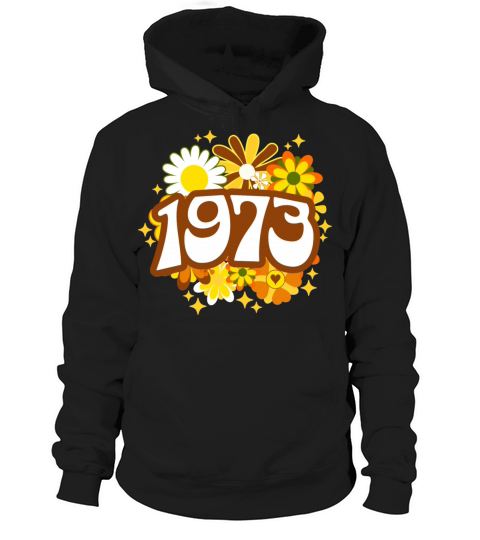 Groovy 50 Years Woman Colorful 1973 50th Birthday Hoodie Unisex