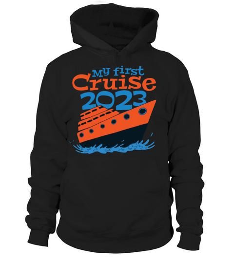 my first cruise 2023 - ship - oceanliner Hoodie Unisex