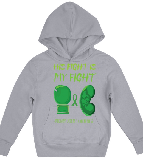 His Fight Wear Green Kidney Disease Awareness Kids Hoodie
