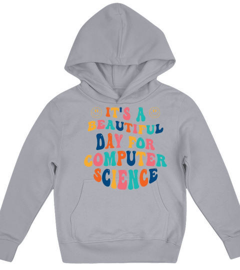 Its a beautiful Day for Computer Science Kids Hoodie