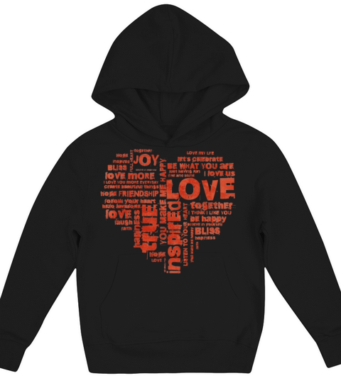 Love Joy Inspiration Words Valentine’s day Kids Hoodie