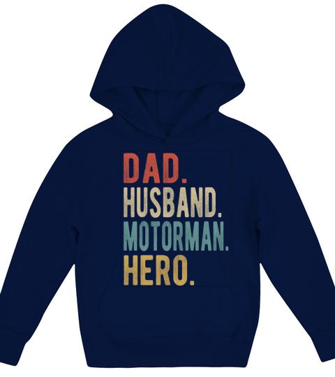 Motorman Dad Husband Hero Kids Hoodie