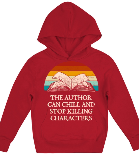 The Author Can Chill Funny Book Lover Humor Bookwo Kids Hoodie