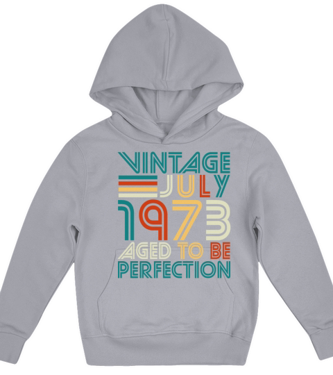 Vintage Perfection In July 1973 Kids Hoodie