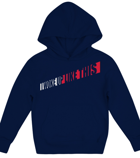 woke up like this Kids Hoodie