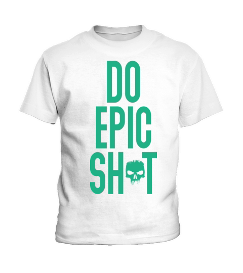 Funny sayings - DO EPIC SHIT Kids T-Shirt